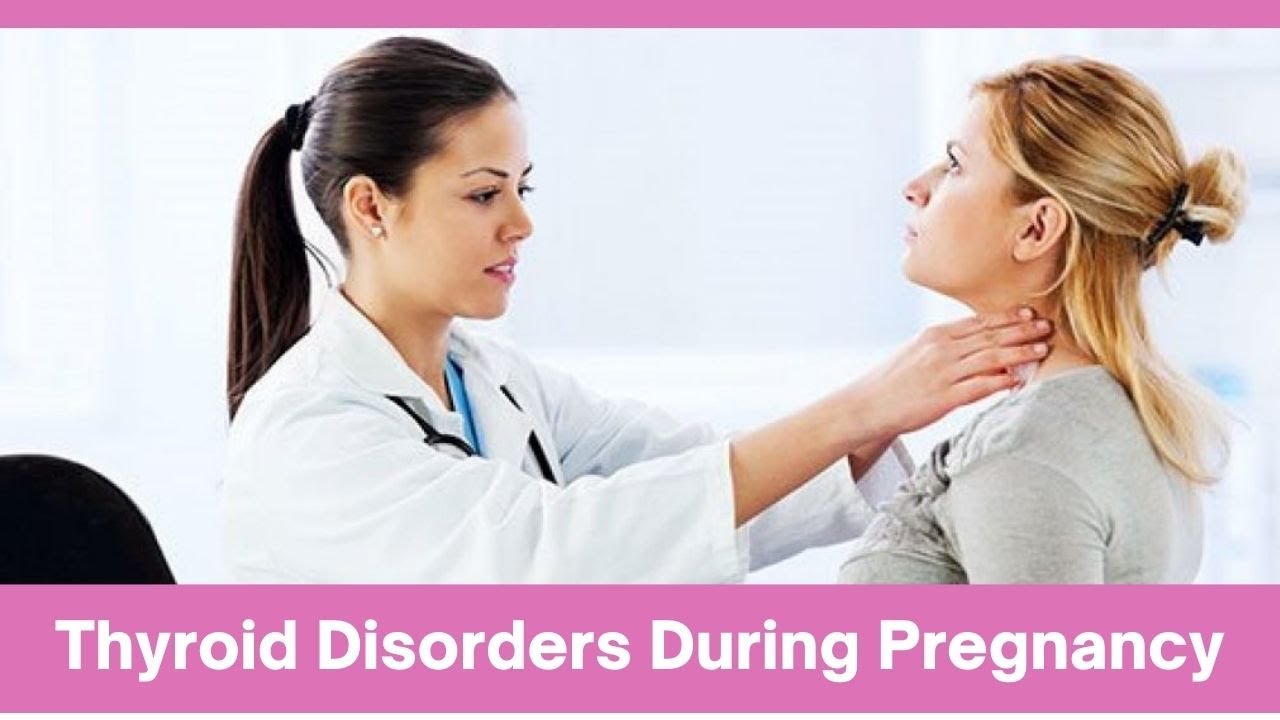 Thyroid disorders during pregnancy: Things to know about